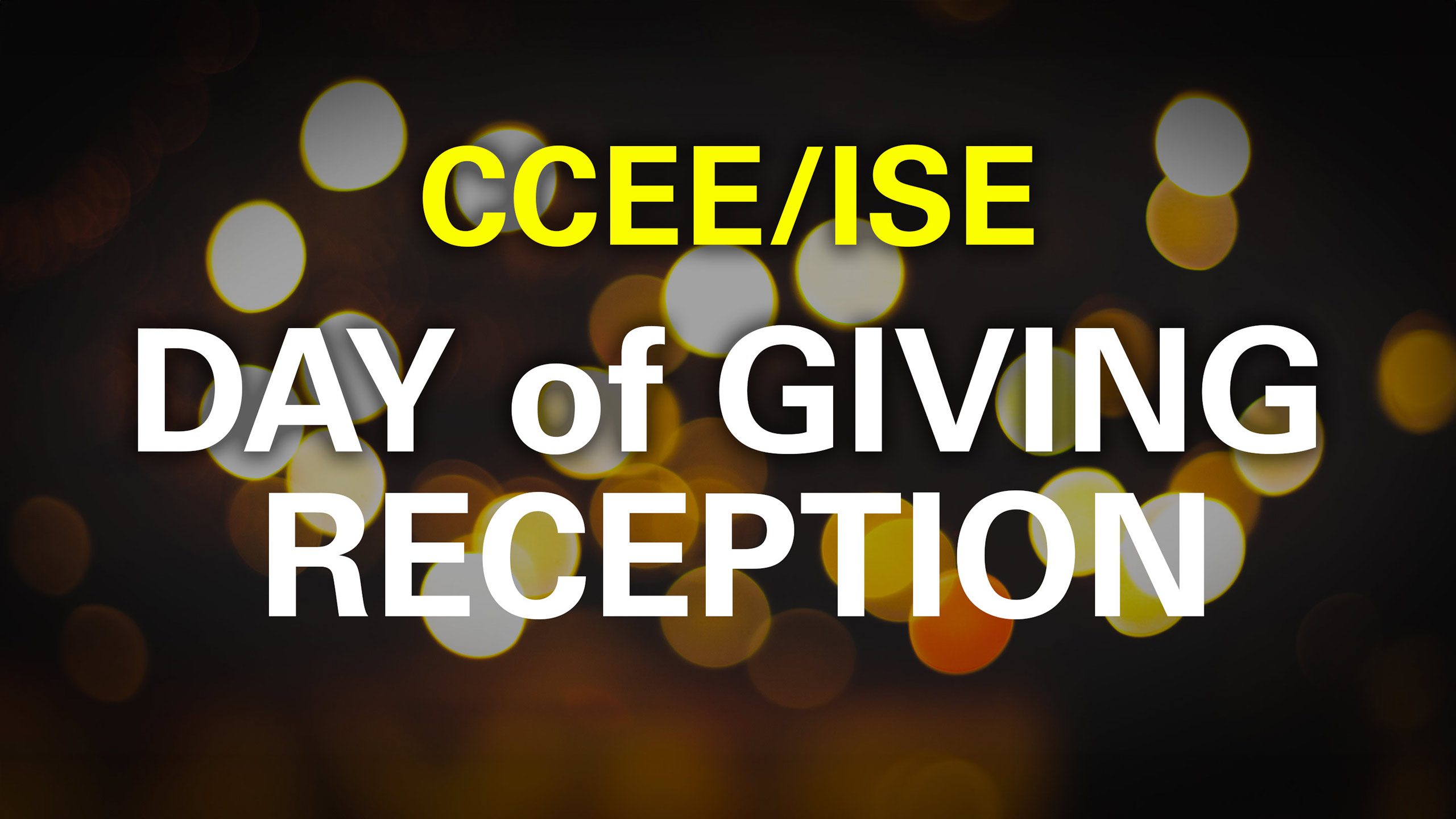 CCEE/ISE Day of Giving Reception